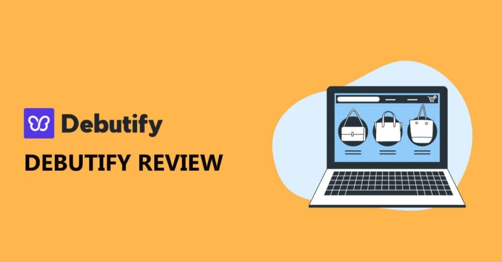 Debutify Theme Review