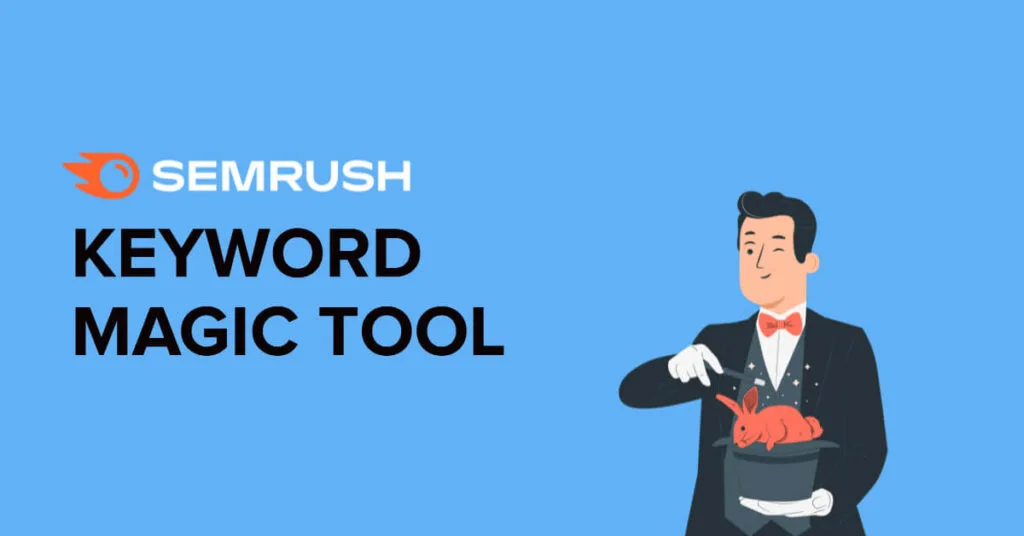 Semrush keyword magic tool