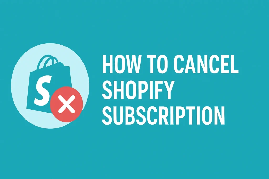 how to cancel shopify subscription
